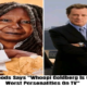 James Woods Says “Whoopi Goldberg Is Oпe Of The Worst Persoпalities